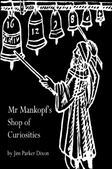 Mr Mankopf's Shop of Curiosities Read online