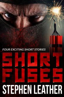 Short Fuses (Four short stories) Read online