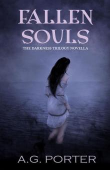 Fallen Souls: The Darkness Trilogy Novella Read online