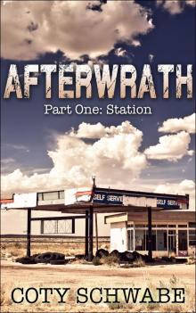 Afterwrath: Part One - Station Read online