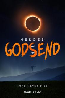 Heroes: Godsend Read online