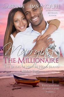 Marrying the Millionaire Read online