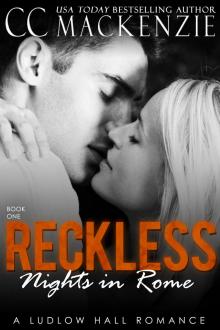 Reckless Nights in Rome Read online