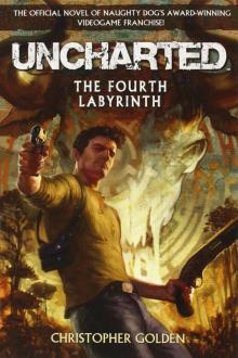 Uncharted: The Fourth Labyrinth Read online