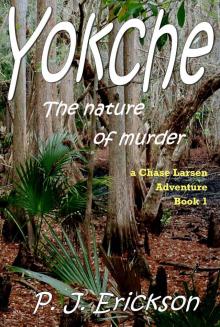 Yokche:The Nature of Murder Read online
