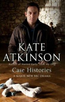 Case Histories Read online