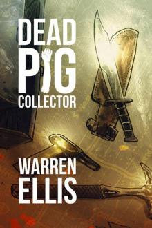 Dead Pig Collector Read online