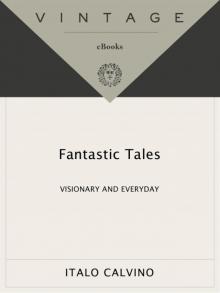 Fantastic Tales: Visionary and Everyday Read online