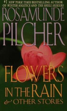 Flowers in the Rain & Other Stories Read online