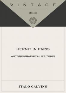 Hermit in Paris: Autobiographical Writings