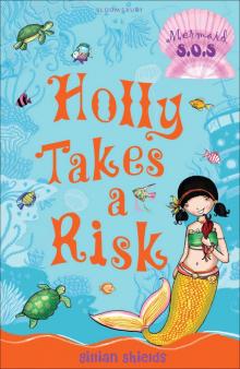 Holly Takes a Risk Read online