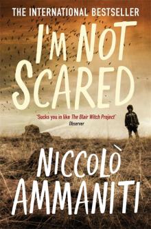 I'm Not Scared Read online