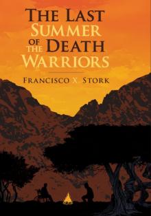 Last Summer of the Death Warriors Read online