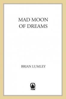 Mad Moon of Dreams Read online