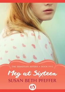 Meg at Sixteen Read online