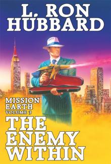 Mission Earth Volume 3: The Enemy Within Read online
