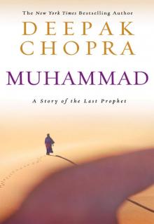 Muhammad: A Story of the Last Prophet Read online
