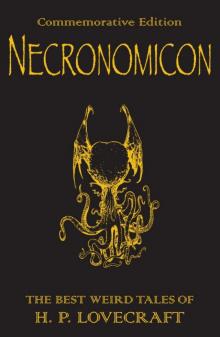 Necronomicon: The Best Weird Tales
