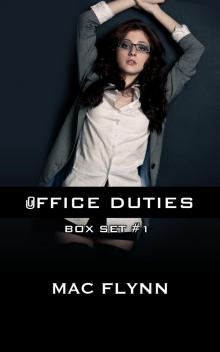 Office Duties Box Set #1 Read online