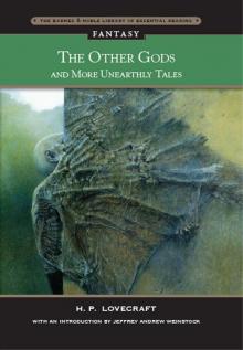 Other Gods and More Unearthly Tales Read online