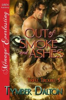 Out of Smoke and Ashes Read online