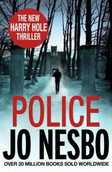 Police: A Harry Hole thriller (Oslo Sequence 8) Read online