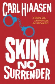 Skink--No Surrender Read online