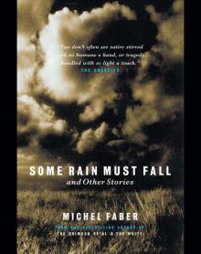 Some Rain Must Fall and Other Stories