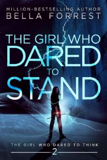 The Girl Who Dared to Stand Read online