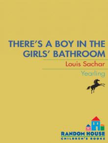 There's a Boy in the Girls' Bathroom Read online