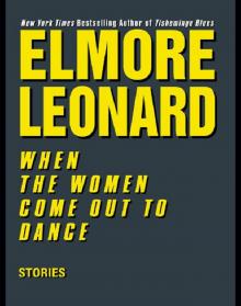 When the Women Come Out to Dance: Stories Read online