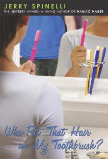 Who Put That Hair in My Toothbrush? Read online