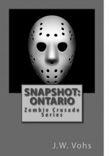 Zombie Crusade Snapshot: Ontario Read online