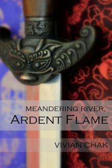 Meandering River, Ardent Flame Read online