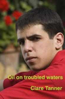 Oil On Troubled Waters Read online