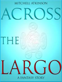 Across the Largo Read online