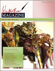 Writer's Muse Magazine: Winter 2013 Issue Read online