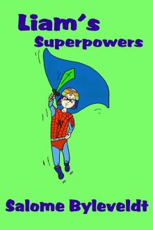 Liam's Superpowers (Book #3, Smartykidz Series) Read online