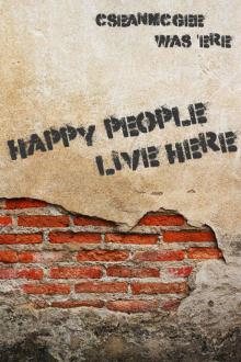 Happy People Live Here