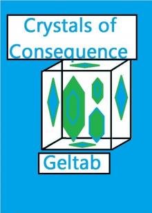 Crystals of Consequence Read online