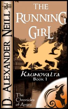 The Running Girl (Kaunovalta, Book I) Read online