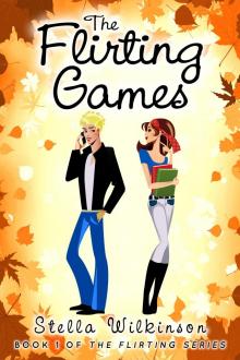 The Flirting Games (Book One, The Flirting Games Series) Read online