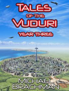 Tales of the Vuduri: Year Three