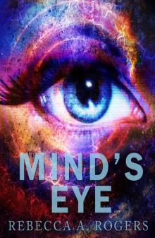 Mind's Eye (Mind's Eye, #1)