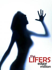 The Lifers - A Ghost Story Read online