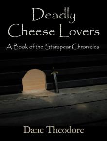 Deadly Cheese Lovers Read online