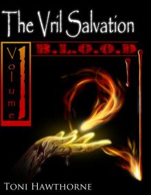 The Vril Salvation Volume 1: B.L.O.O.D. Read online