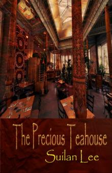 The Precious Teahouse Read online