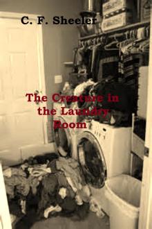 The Creature in the Laundry Room Read online