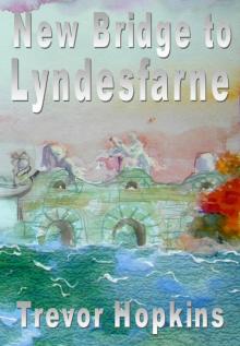 New Bridge to Lyndesfarne